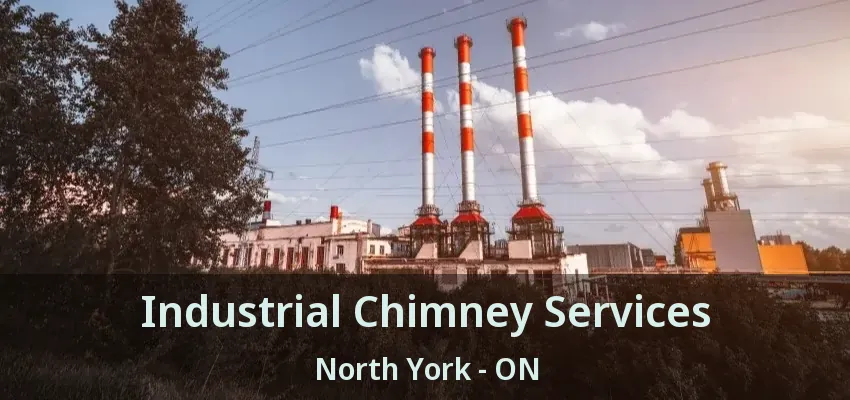 Industrial Chimney Services North York - ON